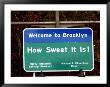 Sign Welcoming Vistors To Brooklyn, New York City, New York by Dan Herrick Limited Edition Pricing Art Print