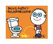 Boys Aren't Housebroken! by Todd Goldman Limited Edition Pricing Art Print