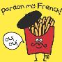 Pardon My French by Todd Goldman Limited Edition Pricing Art Print