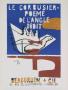 Poeme De L'nagle Droit, 1955 by Le Corbusier Limited Edition Print